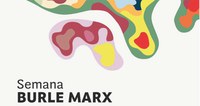 Prefeitura do Recife realiza a Semana Burle Marx 2017, de 1 a 14 de agosto, com palestras, lançamento de aplicativo, passeio turístico e ação educativa.