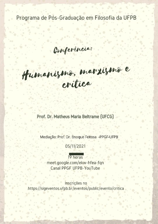 Conferência- Humanismo, Marxismo e Crítica Conferência- Humanismo, Marxismo e Crítica