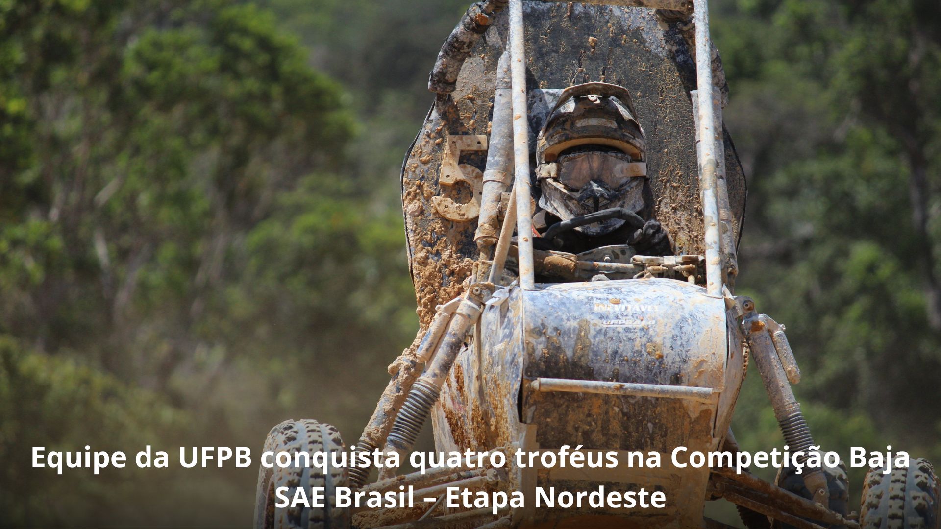 Equipe da UFPB conquista quatro troféus na Competição Baja SAE Brasil – Etapa Nordeste